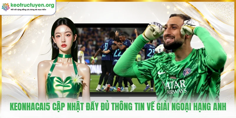KeoNhaCai5 kentcoin.io ⭐️ Trang Tỷ Lệ Kèo Nhà Cái 5 Mới Nhất 2026 Keonhacai5 cập nhật đầy đủ thông tin về giải Ngoại Hạng Anh